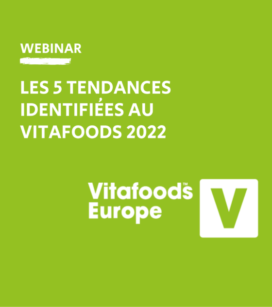 tendances Vitafoods 2022