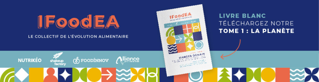 Manger demain IFoodEA transition alimentaire
